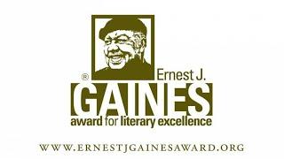 The Ernest J. Gaines Award for Literary Excellence