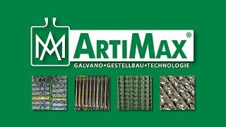 ARTIMAX  Galvano • Gestellbau •Technologie