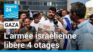 L'armée israélienne libère 4 otages suite à une opération dans le camp de réfugiés de Nousseïrat