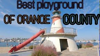 Best playground in ORANGE COUNTY