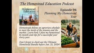 Episode 94 Planning My Homestead Year