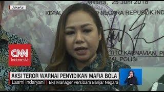 Aksi Teror Warnai Penyidikan Mafia Bola