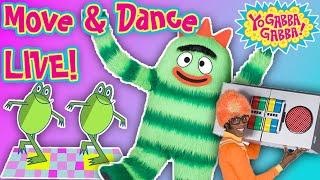 LIVE  MOVE with Yo Gabba Gabba! Dance, Shake it Out - and Have FUN!