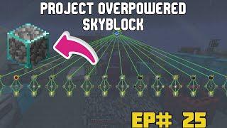 Unlocking Creative Items!!!! | Project Overpowered Skyblock #25
