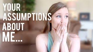 ANSWERING YOUR ASSUMPTIONS ABOUT ME  | YOUR ASSUMPTIONS ABOUT ME TAG