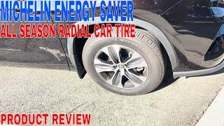   MICHELIN Energy Saver All Season Radial Car Tire for Passenger Cars and Minivans, 215:55R17 94V 