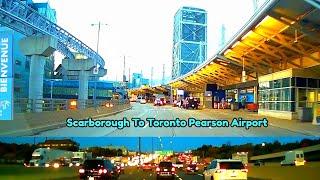 Scarborough To Toronto Pearson Airport World's Busiest Highway 401