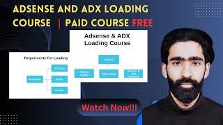 Updated Adsense Loading Methord 2024 Full Course Free | ADX Loading