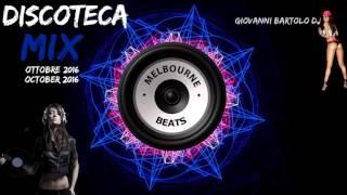 DISCOTECA MIX OTTOBRE 2016 || TORMENTONI HOUSE REMIX MELBOURNE COMMERCIALE #20