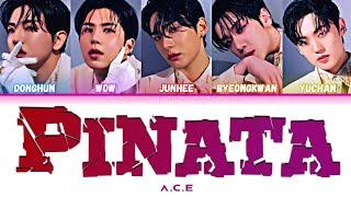 A.C.E (에이스) - 'PINATA' Color Coded Lyrics [HAN / ROM / ENG]