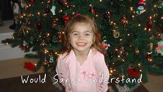 Sophie Pecora - Would Santa Understand (Lyric Video)