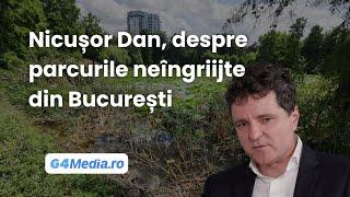 Nicușor Dan despre parcurile neîngriijte din București, Prelungirea Ghencea și pistele de biciclete