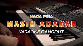 MASIH ADAKAH - KARAOKE DANGDUT ORIGINAL - NADA PRIA - HQ AUDIO