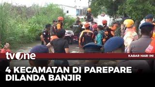 Cuaca Ekstrem di Parepare, Banjir Rendam Empat Kecamatan | Kabar Hari Ini tvOne