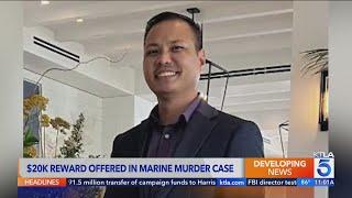 $20K reward offered in death of Marine found beaten, run over