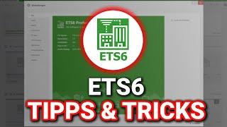 Kennst du diese Funktionen in der ETS6? - Tipps & Tricks