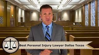 Best Personal Injury Lawyer Dallas Texas