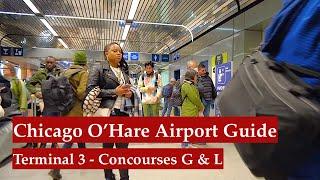 Chicago O'Hare Airport Walking Guide - Terminal 3 - Concourses G & L - Chicago IL