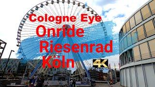 4K - Onride Riesenrad Dom Blick Europarad Schokoladenmuseum in Köln 2020 Cologne Eye im Rheinauhafen