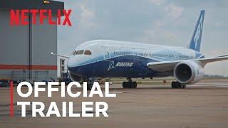 DOWNFALL: The Case Against Boeing | Official Trailer | Netflix