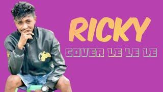 Ricky || New Cover Quizomba || Le Le Le