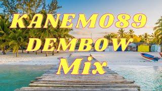 DEMBOW  MIX KANEMO89