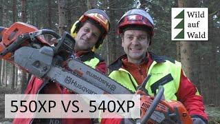 540XP und 550XP Husqvarna: Die Gegenüberstellung #wildaufwald