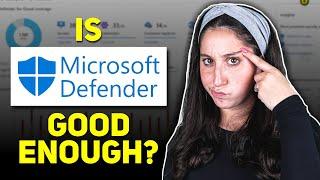 Is Windows Defender Good Enough?