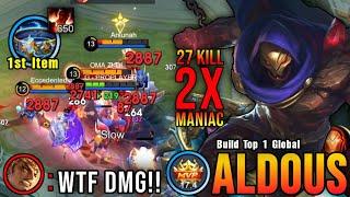 27 Kills + 2x MANIAC!! 650 Stack Aldous 1st Item Thunder Belt!! - Build Top 1 Global Aldous ~ MLBB