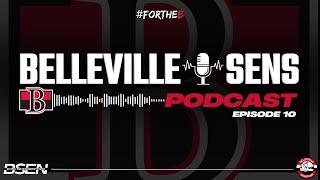 The Belleville Sens Podcast: Episode 10