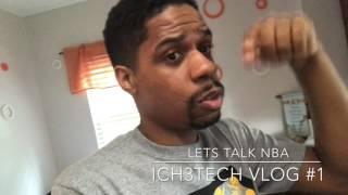 Let Talk Sports (Ich3tech Vlog #1)