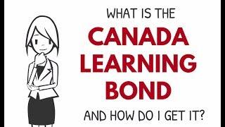 GET EDUCATION MONEY FROM THE GOVERNMENT - The Canada Learning Bond - Explained 2019