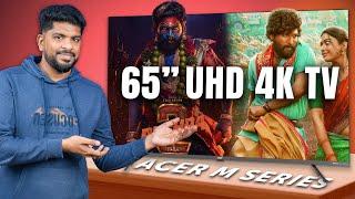 இந்த டிவியில் இவ்வளவு வசதியா! - Acer M Series65" 4K QLED + Mini LED TV Review in Tamil