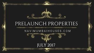 PreLaunch projects / properties in Navi Mumbai July 2017 - navimumbaihouses.com