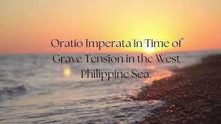 Oratio Imperata in Time of Grave Tension in the West Philippine Sea   #prayerforpeace