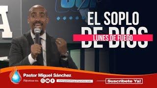 PASTOR MIGUEL SANCHEZ ||  LUNES DE FUEGO ATLANTA