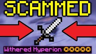 I GOT A SCAMMED HYPERION?! - Hypixel Skyblock