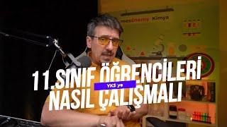 11. SINIF ÖĞRENCİLERİ YKS ye NASIL ÇALIŞMALI?