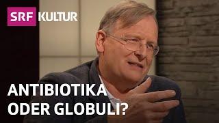 Schulmedizin oder Hausmittel? Dietrich Grönemeyer im Gespräch | Sternstunde Philosophie | SRF Kultur