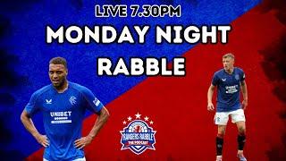 Are Rangers Going Backwards? | Monday Night Rabble - Rangers Rabble Podcast