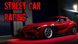 Street Car Racing Action! - K20 Civic, M3, RS3, GTR Supra, Corvettes, & More!