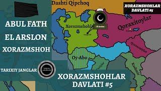 Abul Fath El Arslon II Xorazmshohlar Davlati II 5-QISM