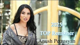 Anush Petrosyan / 2025 / TOP Remixner