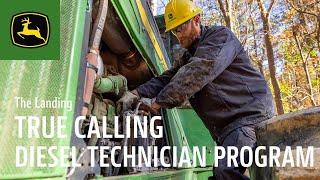 True Calling | Diesel Technician Program | John Deere Construction & Forestry