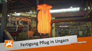 Fertigung Pflug am Standort in Ungarn | AMAZONE