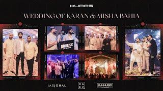 Wedding of Karan & Misha Bahia - Delhi - DJ H KUDOS | Jas Johal | DJ Harv