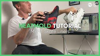 MyFit skate liners overview & Crown liner heat molding tutorial