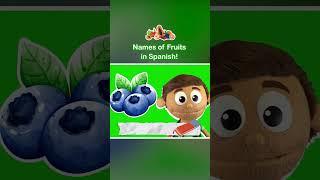 Fruits Names in Spanish! – Part 3