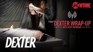 Dexter Wrap-Up Audio Podcast - Lila and Rita | SHOWTIME