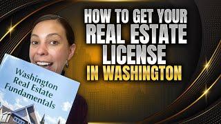 How To Get Your Real Estate License in Washington